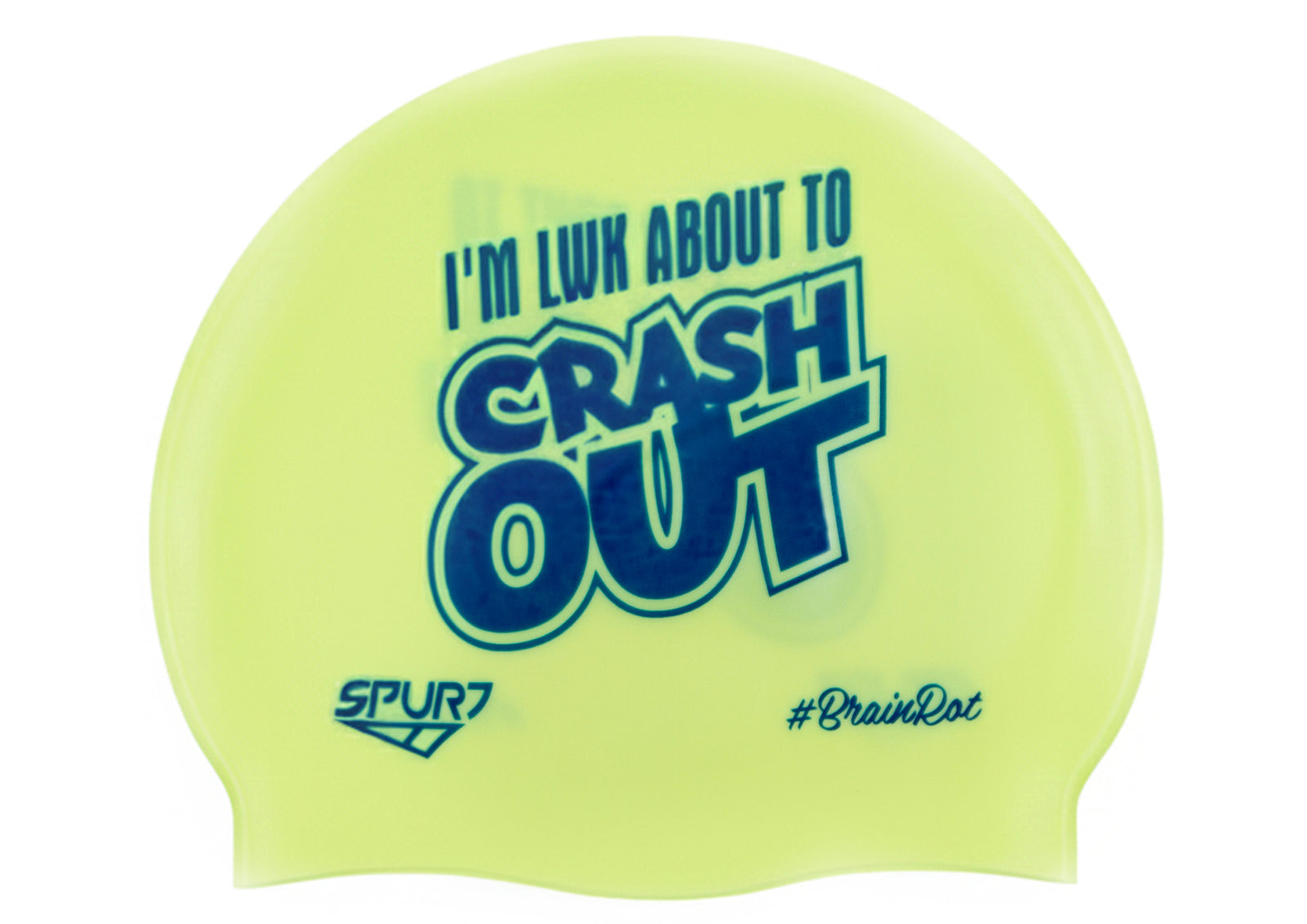 BrainRot I'm Lwk About to Crash Out on SA17 Pale Neon Yellow Spurt Silicone Swim Cap